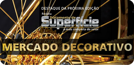 Revista Tratamento de Superfície - Destaque da Próxima Edição
